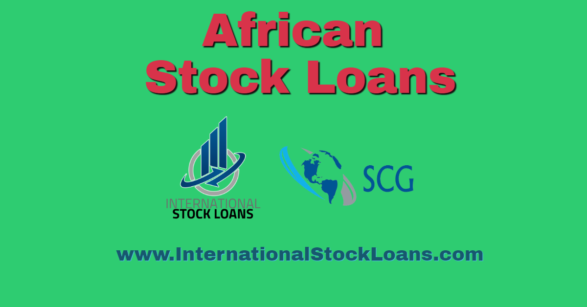 Africa Stock Loans